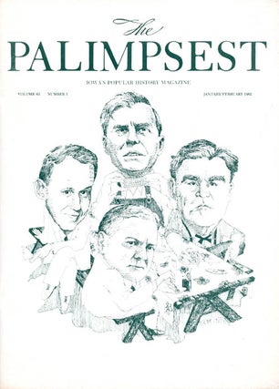 Item #042378 The Palimpsest - Volume 63 Number 1 - January February 1982. William Silag