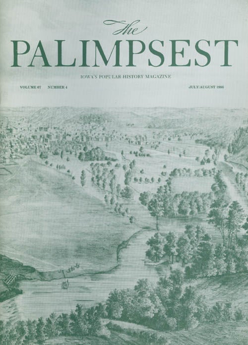 Item #042384 The Palimpsest - Volume 67 Number 4 - July/August 1986. Mary K. Fredericksen.
