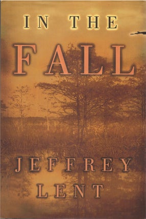 Item #042696 In the Fall. Jeffrey Lent