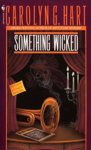 Item #042708 Something Wicked (Death on Demand Mysteries, No. 3). Carolyn Hart.