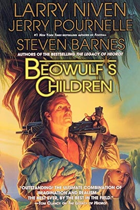 Item #042946 Beowulf's Children. Larry Niven, Jerry Pournelle, Steven Barnes