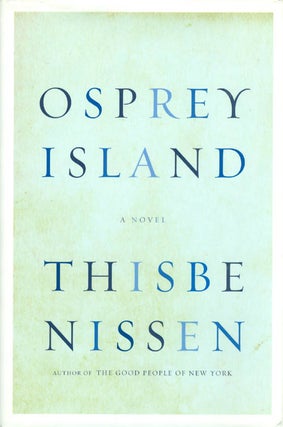 Item #042965 Osprey Island. Thisbe Nissen