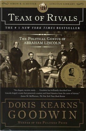 Item #042999 Team of Rivals: The Political Genius of Abraham Lincoln. Doris Kearns Goodwin