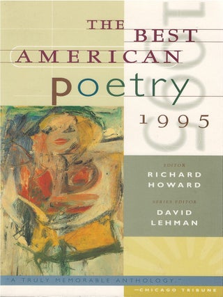 Item #043538 The Best American Poetry 1995. Best American Series, Richard Howard