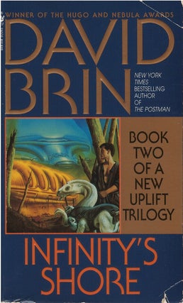 Item #043674 Infinity's Shore (The Uplift Trilogy, Book 2). David Brin