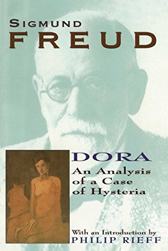 Item #043845 Dora: An Analysis of a Case of Hysteria. Sigmund Freud.