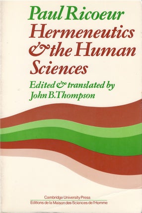 Item #043984 Hermeneutics and the Human Sciences: Essays on Language, Action and Interpretation....