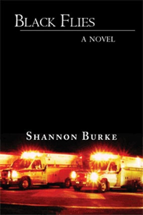Item #044016 Black Flies. Shannon Burke