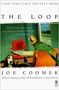 Item #044082 The Loop. Joe Coomer