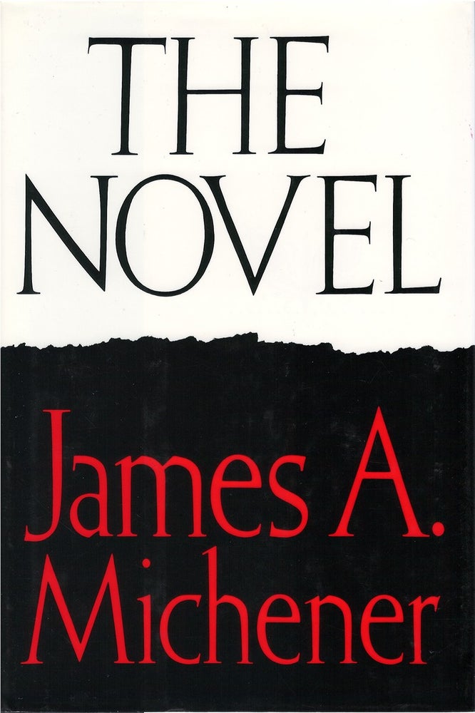 Item #044101 The Novel. James A. Michener.