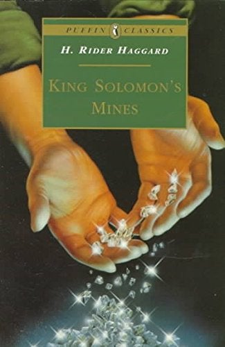 Item #044263 King Solomon's Mines (Puffin Classics). H. Rider Haggard.