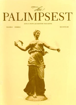 Item #044478 The Palimpsest - Volume 67 Number 3 - May/June 1986. Mary K. Fredericksen