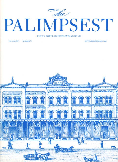 Item #044482 The Palimpsest - Volume 61 Number 5 - September/October 1980. William Silag.