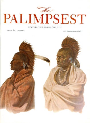 Item #044483 The Palimpsest - Volume 60 Number 6 - November/December 1979. Charles Phillips