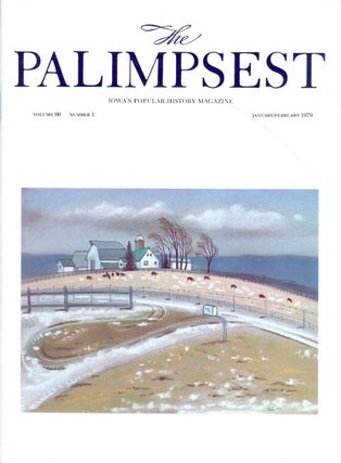 Item #044487 The Palimpsest - Volume 60 Number 1 - January/February 1979. Charles Phillips