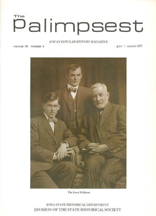 Item #044493 The Palimpsest - Volume 58 Number 4 - July/August 1977. L. Edward Purcell
