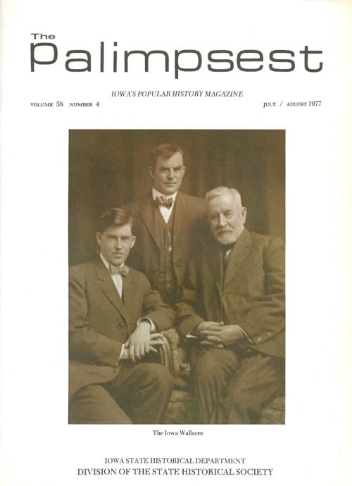 Item #044493 The Palimpsest - Volume 58 Number 4 - July/August 1977. L. Edward Purcell.