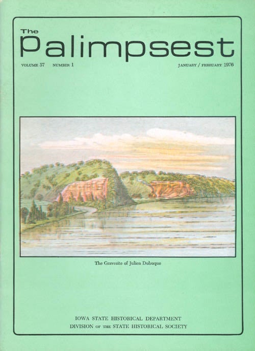 Item #044501 The Palimpsest - Volume 57 Number 1 - January/February 1976. L. Edward Purcell.