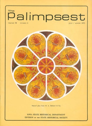 Item #044503 The Palimpsest - Volume 56 Number 4 - July/August 1975. L. Edward Purcell
