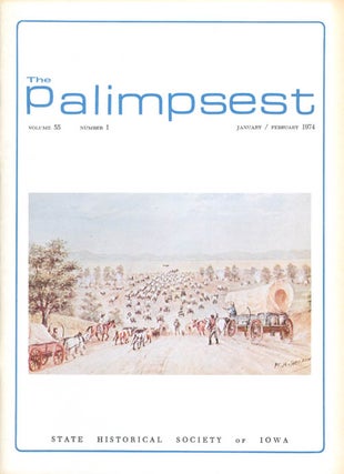 Item #044511 The Palimpsest - Volume 55 Number 1 - January/February 1974. L. Edward Purcell