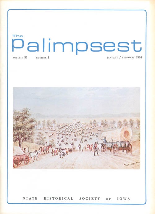 Item #044511 The Palimpsest - Volume 55 Number 1 - January/February 1974. L. Edward Purcell.