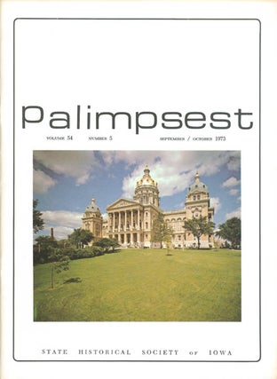Item #044513 The Palimpsest - Volume 54 Number 5 - September/October 1973. L. Edward Purcell