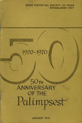 Item #044621 The Palimpsest - Volume 52 Number 1 - January 1971. William J. Petersen