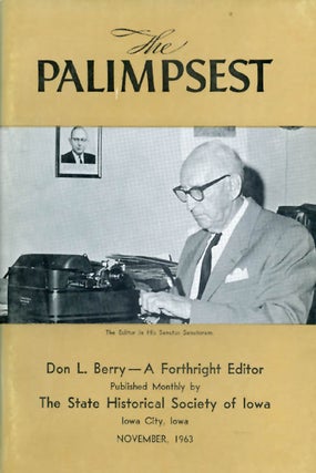 Item #044718 The Palimpsest - Volume 44 Number 11 - November 1963. William J. Petersen