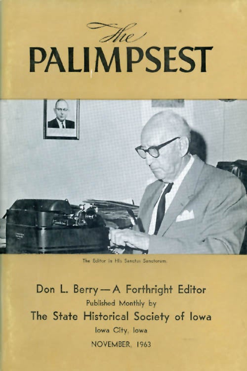 Item #044718 The Palimpsest - Volume 44 Number 11 - November 1963. William J. Petersen.