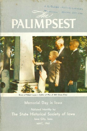Item #044733 The Palimpsest - Volume 42 Number 5 - May 1961. William J. Petersen