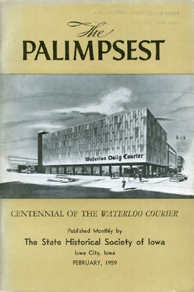 Item #044800 The Palimpsest - Volume 40 Number 2 - February 1959. William J. Petersen