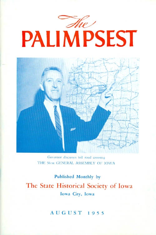 Item #044806 The Palimpsest - Volume 36 Number 8 - August 1955. William J. Petersen.