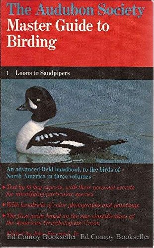 Item #044827 The Audubon Society Master Guide to Birding, Vol. 1: Loons to Sandpipers. John Jr Farrand.