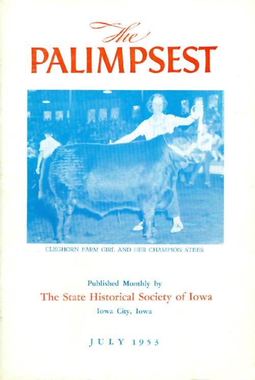 Item #044837 The Palimpsest - Volume 34 Number 7 - July 1953. William J. Petersen.