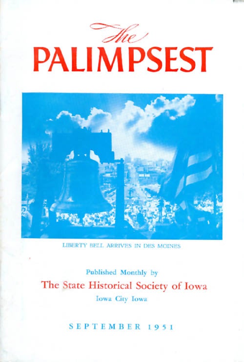 Item #044893 The Palimpsest - Volume 32 Number 9 - September 1951. William J. Petersen.