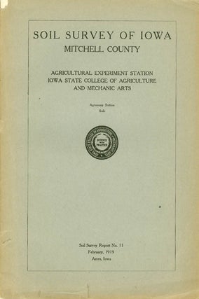 Item #044924 Soil Survey of Iowa: Mitchell County (Soil Survey Report No. 11). W. H. Stevenson, P...