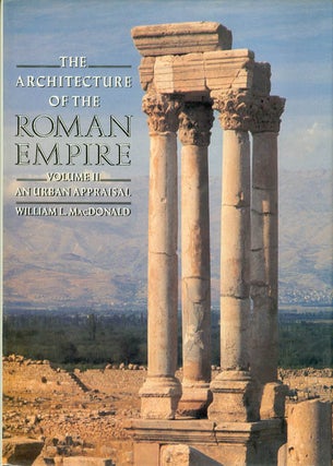 Item #044977 Architecture of the Roman Empire: An Urban Appraisal (Volume II). William Lloyd...