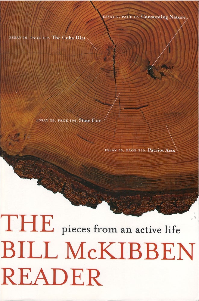 Item #045143 The Bill McKibben Reader: Pieces from an Active Life. Bill McKibben.