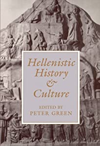 Item #045265 Hellenistic History and Culture. Peter Green