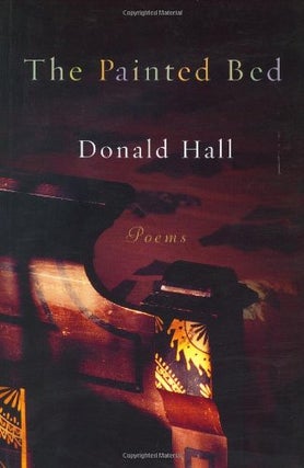 Item #045291 The Painted Bed. Donald Hall