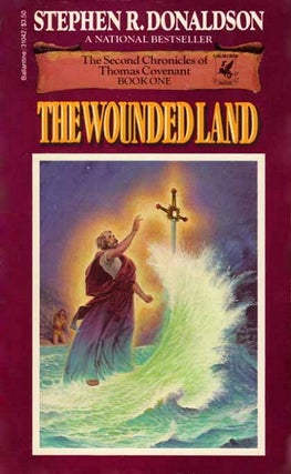 Item #045511 The Wounded Land. Stephen R. Donaldson