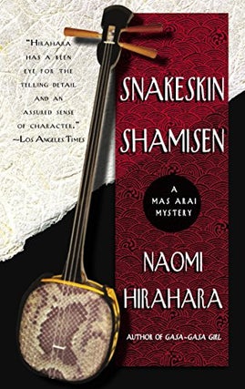 Item #045590 Snakeskin Shamisen. Naomi Hirahara