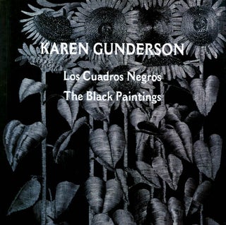 Item #045761 Los Cuadros Negros / The Black Paintings. Karen Gunderson