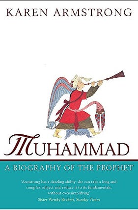Item #045907 Muhammad : A Biography of the Prophet. Karen Armstrong