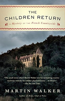 Item #046129 The Children Return. Martin Walker