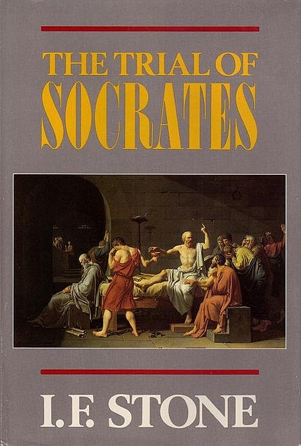 Item #046191 The Trial of Socrates. I. F. Stone.