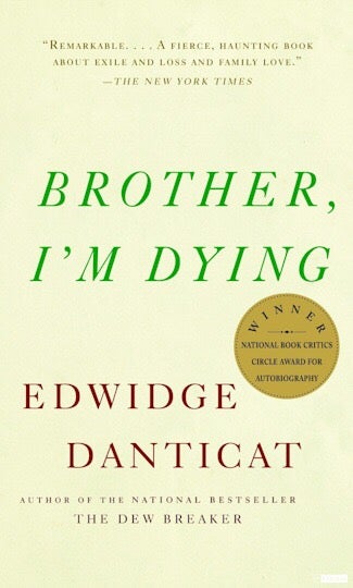 Item #046278 Brother, I'm Dying. Edwidge Danticat.