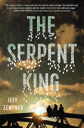Item #046283 The Serpent King. Jeff Zentner