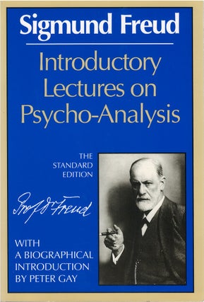 Item #046359 Introductory Lectures on Psycho-Analysis. Sigmund Freud, James Strachey, Peter Gay,...