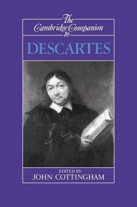 Item #046505 The Cambridge Companion to Descartes. John Cottingham